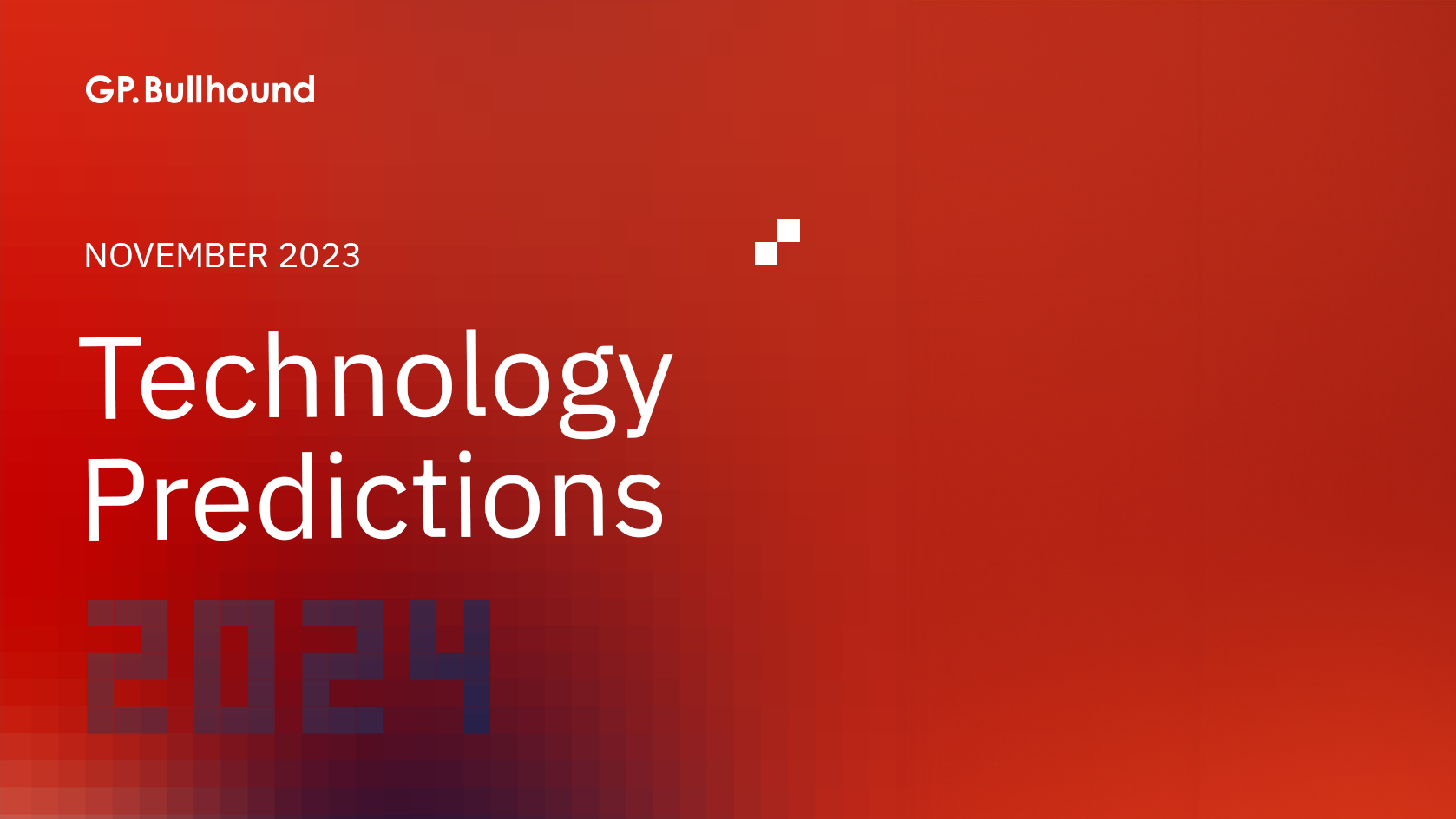 GP.Bullhound Technology Predictions 2024
