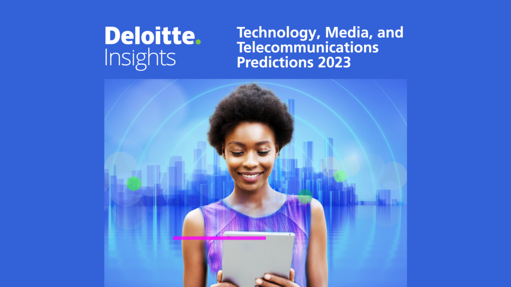 Technology, Media, and Telecommunications Predictions 2023 von Deloitte Insights