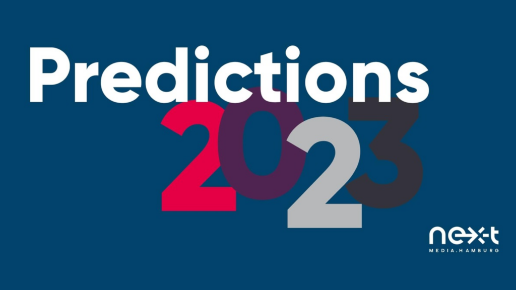 Predictions 2023 von nextMedia.Hamburg