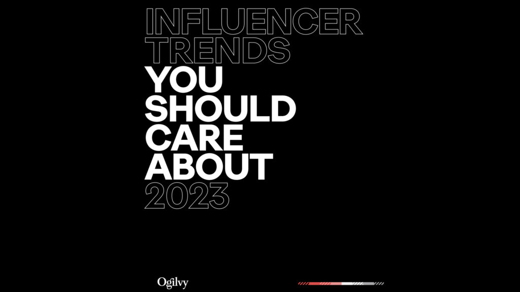 Influencer Trends 2023 von Ogilvy