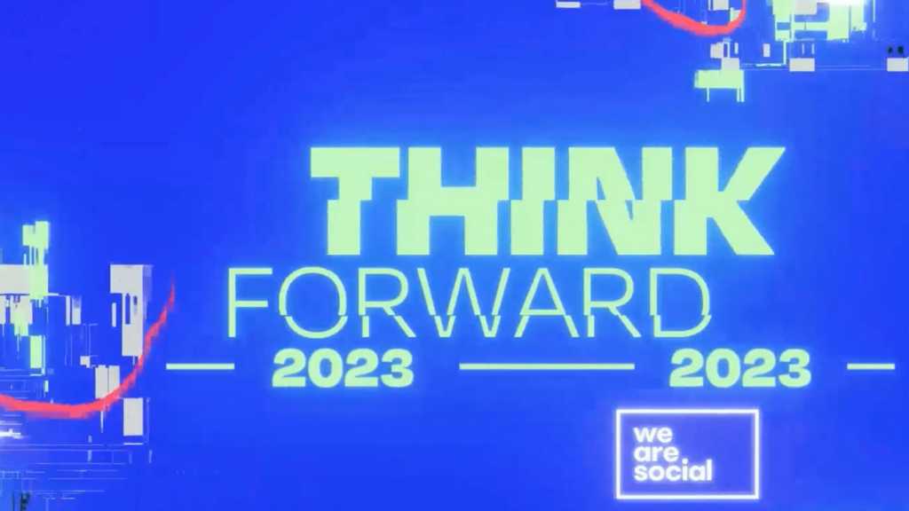 Think Forward 2023 von we are social
