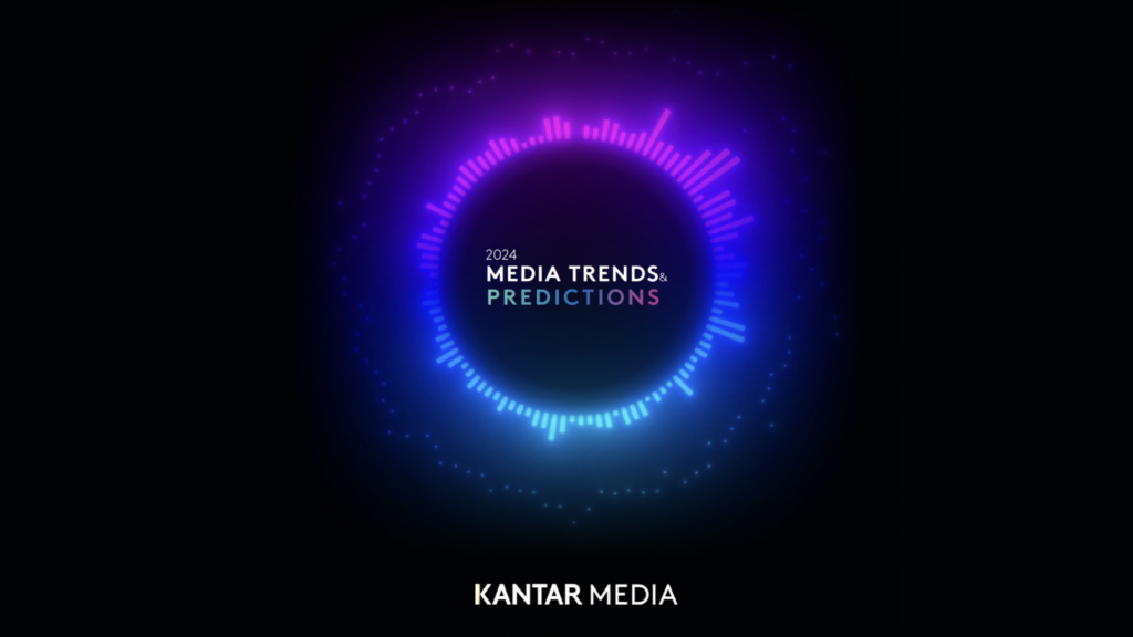 Kantar Media Trends & Predictions 2024
