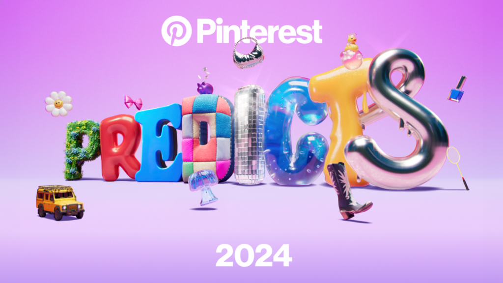 Pinterest Predicts Report 2024